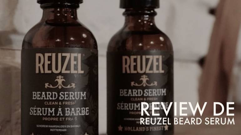 Review de Reuzel Beard Serum
